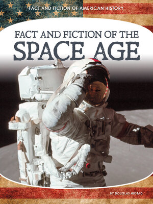 cover image of Fact and Fiction of the Space Age